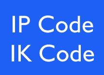 What is IP code and IK Code?